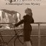 Review of The Spyglass File: a genealogical crime mystery
